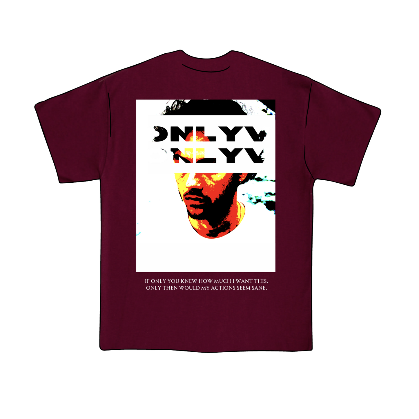 "Only Then" T-Shirt